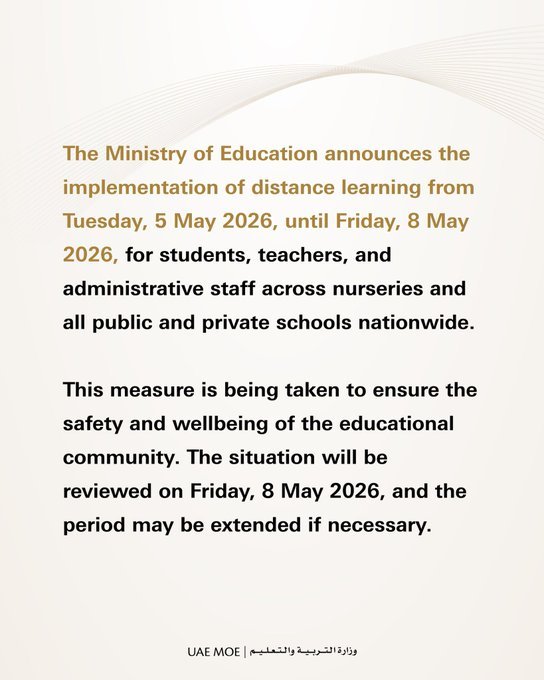 Update regarding implementation of distance learning (until Friday, 08 May 2026) for students, teaching & administrative staff, across all nurseries, kindergartens, public & private schools in UAE (05.05.2026)